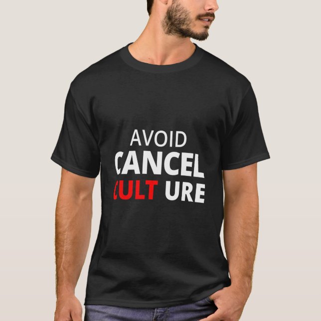 T-shirt Éviter la culture de l'annulation (Devant)