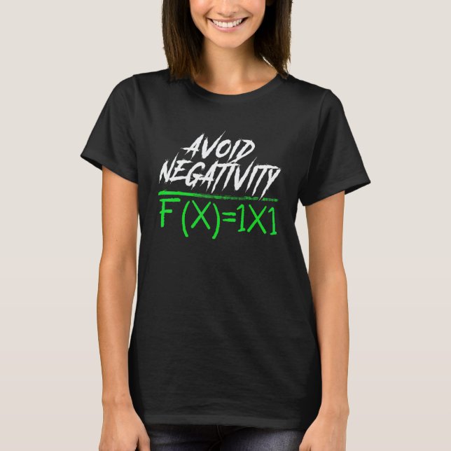 T-shirt Éviter la négativité classe élèves enseignant ense (Devant)