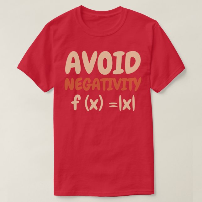 T-shirt Éviter la négativité Formule mathématique Fonction (Design devant)