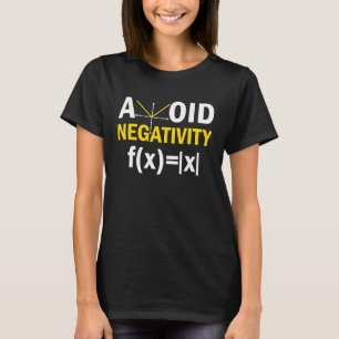 T-shirt Évitez la négativité Math Pun Equation