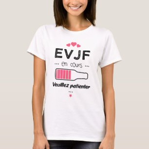 T-shirt EVJF en cours veuillez patienter