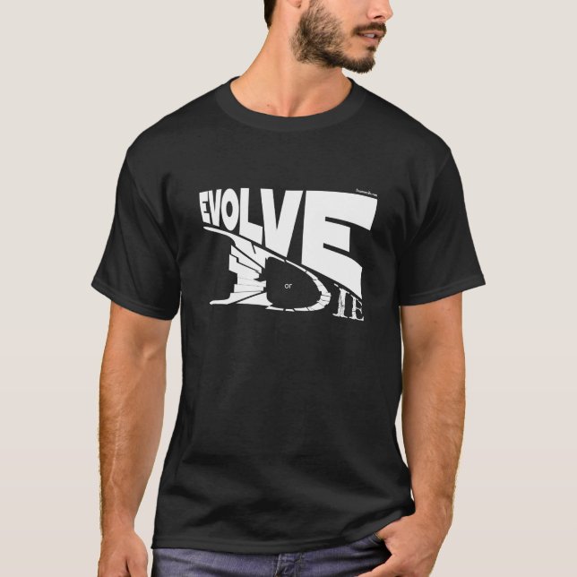T-shirt Évoluez ou mourez (Devant)