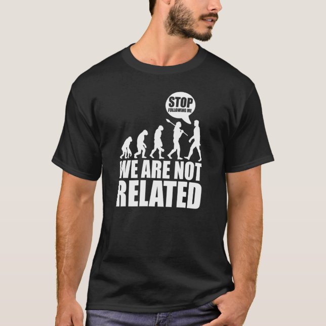 T-shirt Évolution Créationnisme Darwinisme Arrêtez de me s (Devant)