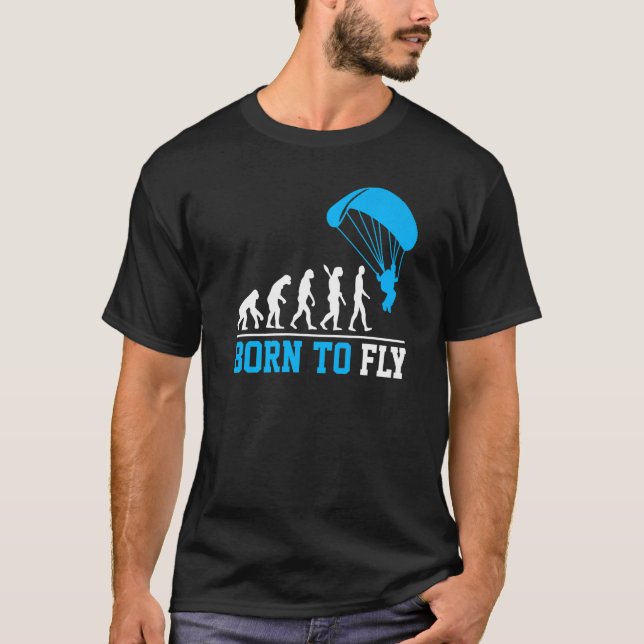 T-shirt Évolution Parapente Humain Né Pour Voler Parachute (Devant)