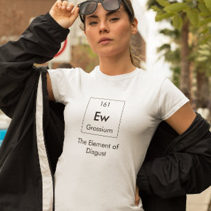 T-shirt Ew L'Élément De La Chemise Du Dégoût