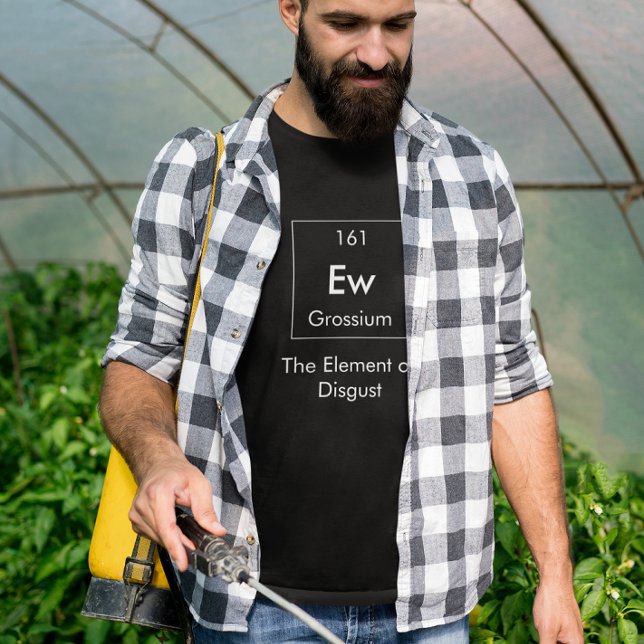 T-shirt Ew L'Élément De La Chemise Du Dégoût (Créateur téléchargé)