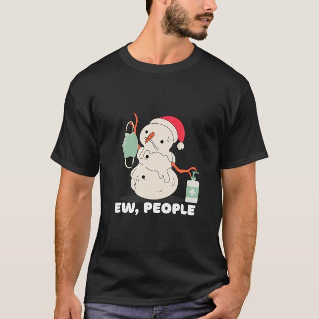 T-shirt Ew People, Melting Christmas Snowman, Facemask et (Devant)