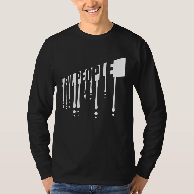 T-shirt Ew People Quote  Ironic Introvert Shy Person Quote (Devant)