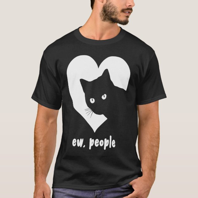 T-shirt Ew Personnes Coeur Chat Noir Chat Parodie (Devant)
