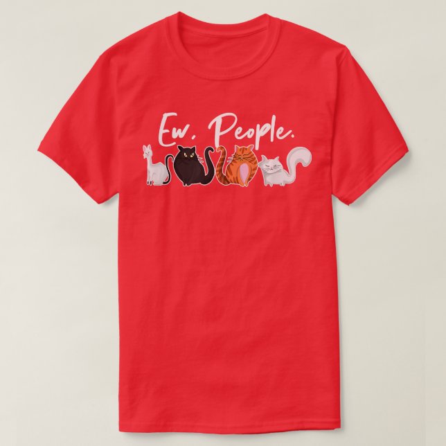T-shirt Ew Personnes Retro Chat Funny Introvertir Feline C (Design devant)