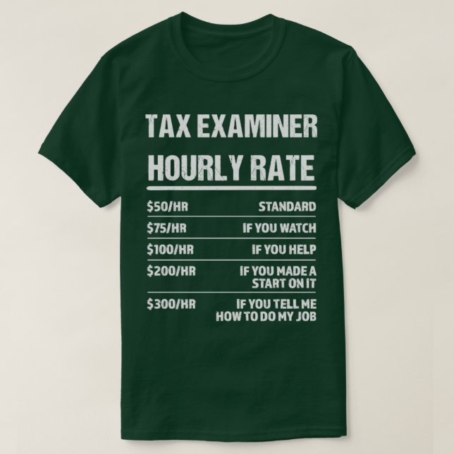 T-shirt Examen fiscal Taux horaire Drôle Cadeau d'annivers (Design devant)