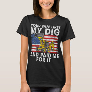 T-shirt Excavateur Ex Votre Femme Aime Ma Construction De