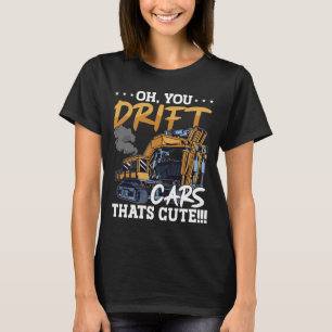 T-shirt Excavateur Vous Déposez Des Voitures Qui Construis