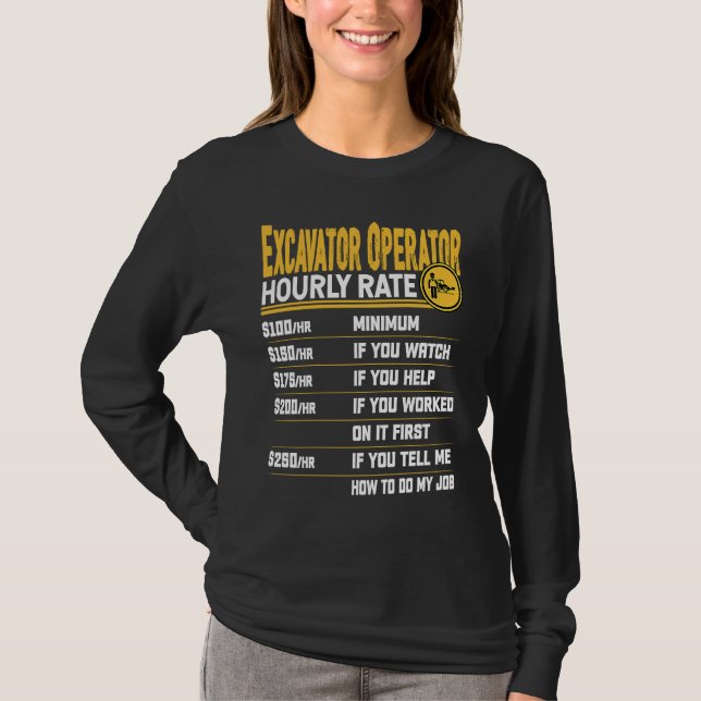 T-shirt Excavator Operator Hourly Rate Heavy Equipment Ope (Devant)