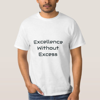 T-shirt Excellence sans excès
