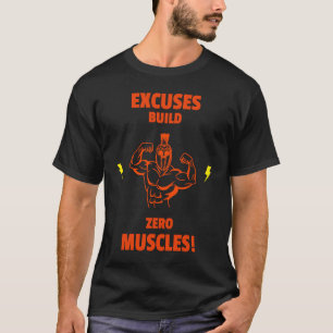 T-shirt Excuses construire pas Muscles Gym Weightlifting L