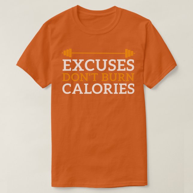 T-shirt Excusez les calories de brûlure de point (Design devant)