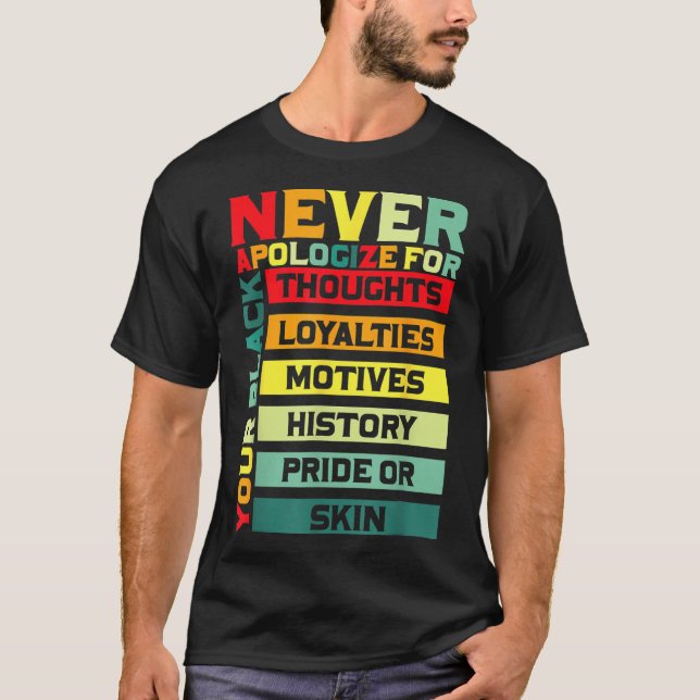 T-shirt Excusez-moi pour votre Blackness Black History Jun (Devant)