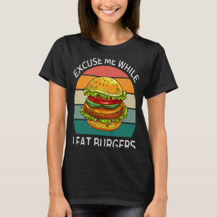 T-shirt Excusez-Moi vintage Pendant Que Je Mange Burgers R