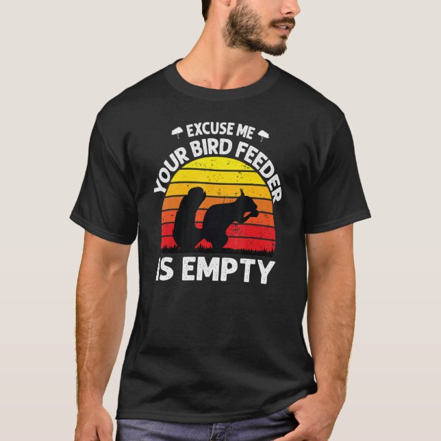 T-shirt Excusez-Moi, Votre Oiseau Est Vide. (Devant)