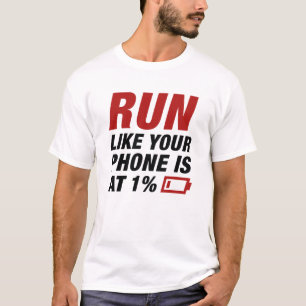 T-shirt Exécuter Comme Votre Téléphone Est À 1%