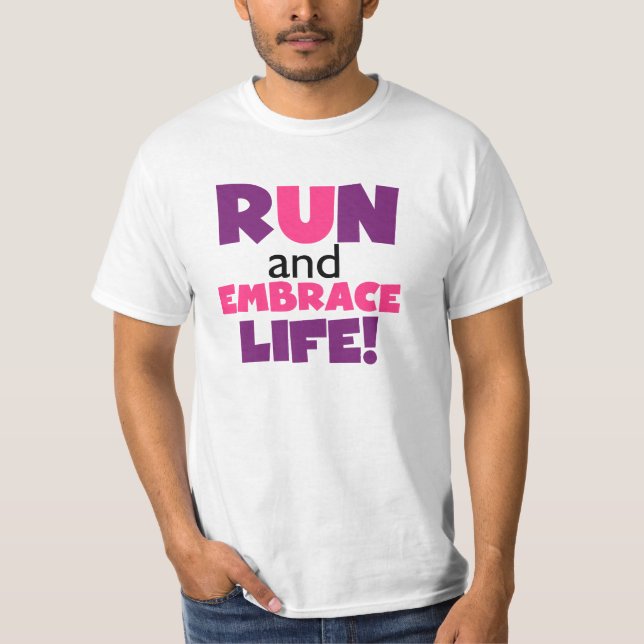 T-shirt Exécuter Embrasser la vie rose pourpre (Devant)