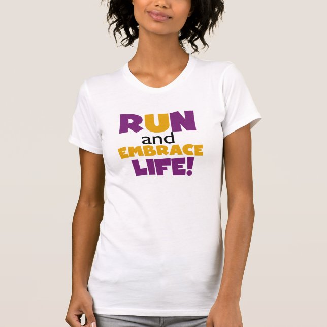 T-shirt Exécuter Embrasser la vie violet jaune (Devant)