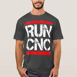 T-shirt Exécuter l'opérateur de programmation cnc Funny