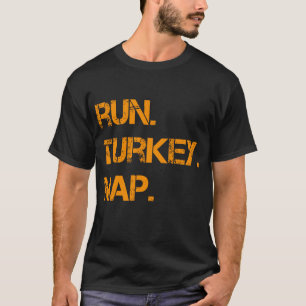 T-shirt Exécuter Turquie Nap Thanksgiving, Drôle Turquie T
