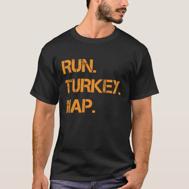 T-shirt Exécuter Turquie Nap Thanksgiving Drôle Turquie Tr (Devant)