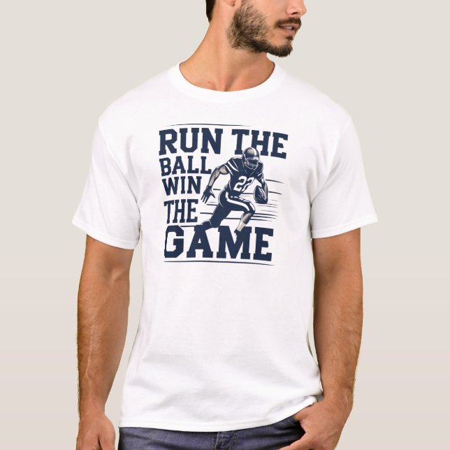 T-shirt Exécutez le bal, gagnez le jeu (Devant)
