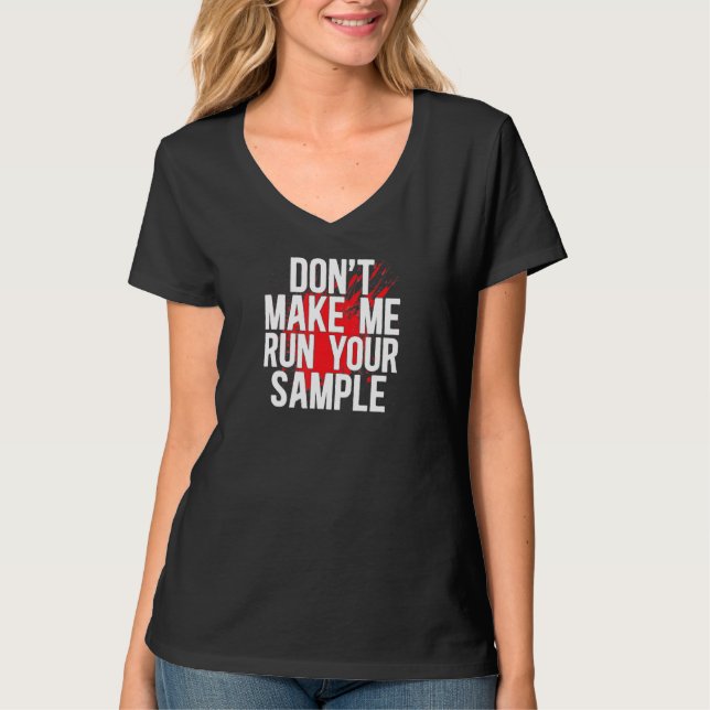 T-shirt Exécutez Votre Exemple Scientifique Forensique Sci (Devant)