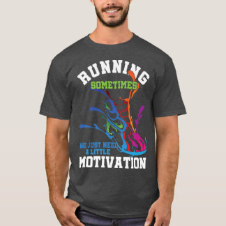 T-shirt Exécution Motivation Run Runner Jogging Sprint Ma