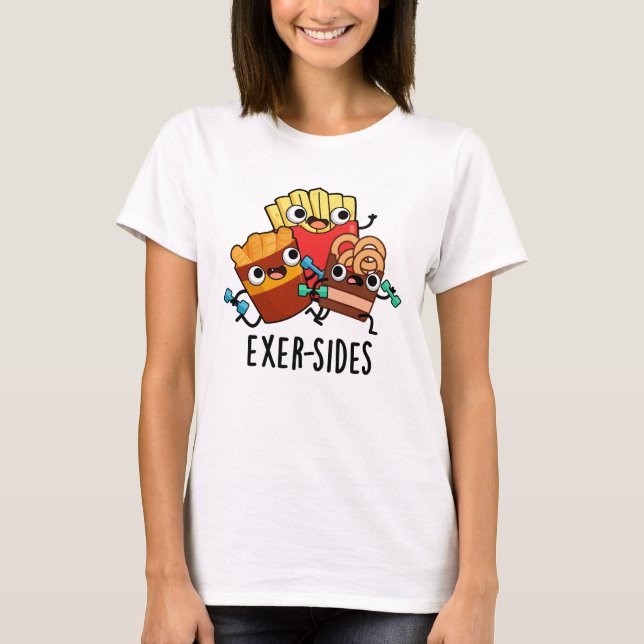 T-shirt Exer-side Funny Exercice Pun (Devant)