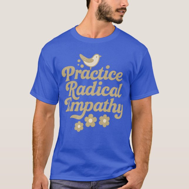 T-shirt Exercice d'empathie radicale (Devant)