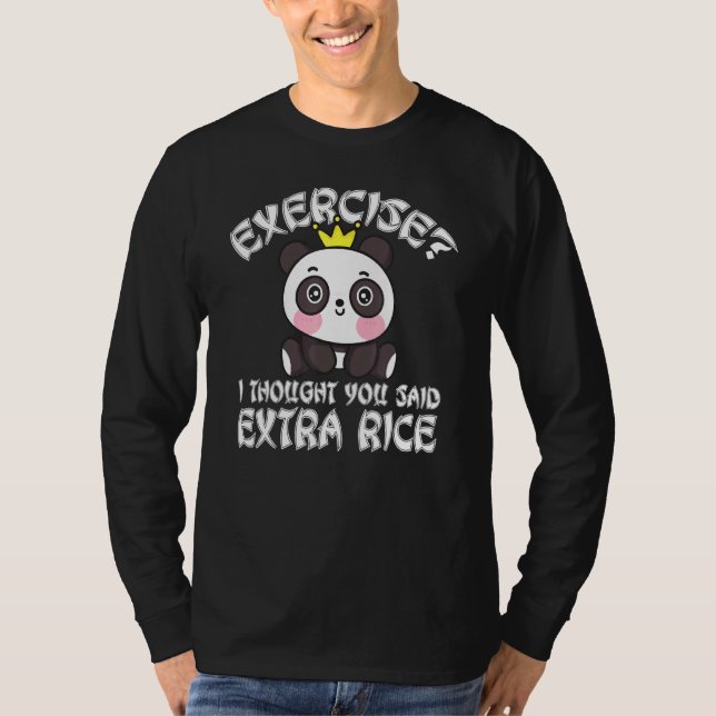 T-shirt Exercice Je Pense Que Vous Avez Dit Extra Rice Asi (Devant)