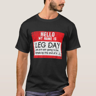 T-shirt Exercice Jour de la Jambe Salle de gym Humour Funn