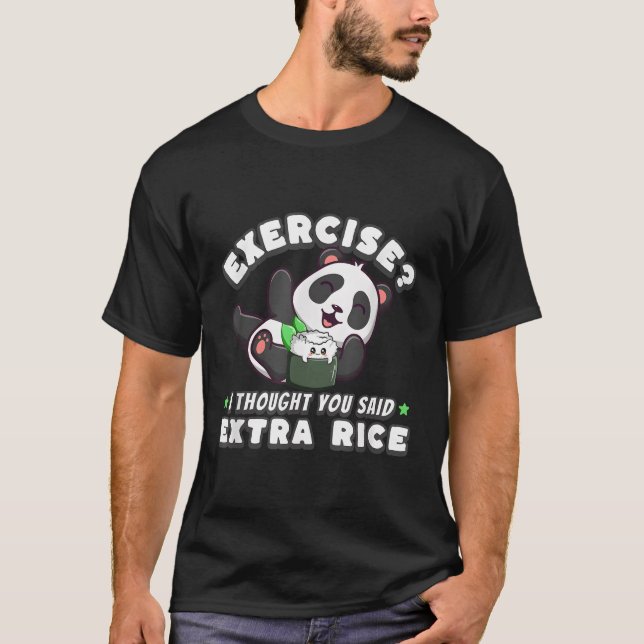 T-shirt Exercice Panda Bear Je Pensais Que Vous Avez Dit E (Devant)