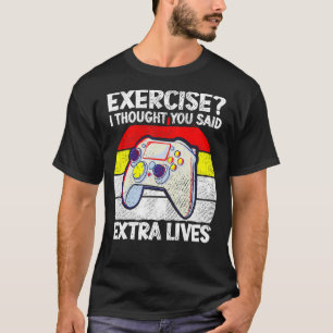 T-shirt Exercice vintage Je Pensais Que Vous Avez Dit Extr