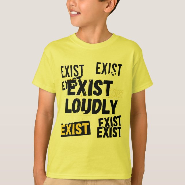 T-shirt Exist Loudly (Devant)