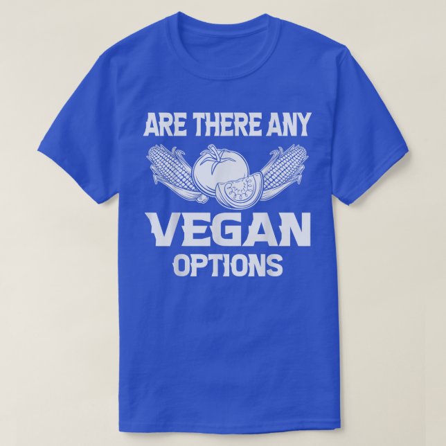 T-shirt Existe-t-il des options végétaliennes Aliments sai (Design devant)