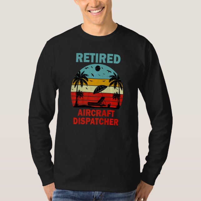 T-shirt Expéditeur d'aéronef retraité Retraite   (Devant)
