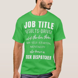 T-shirt Expéditeur de camions Dispatcher de camions Emploi