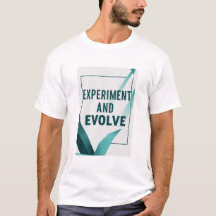 T-shirt Expérience et évolution option 2