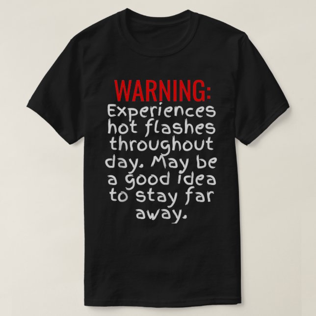 T-shirt Expériences d'avertissement amusantes Flammes chau (Design devant)