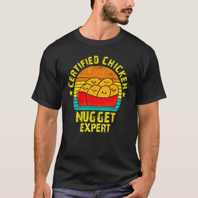 T-shirt Expert en nuggets de poulet frits certifiés (Devant)