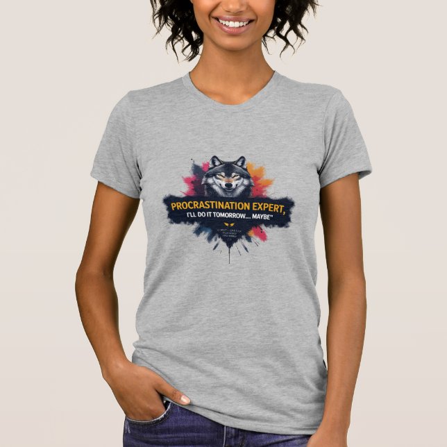 T-shirt Expert en procrastination, Féroce et pourtant déco (Devant)