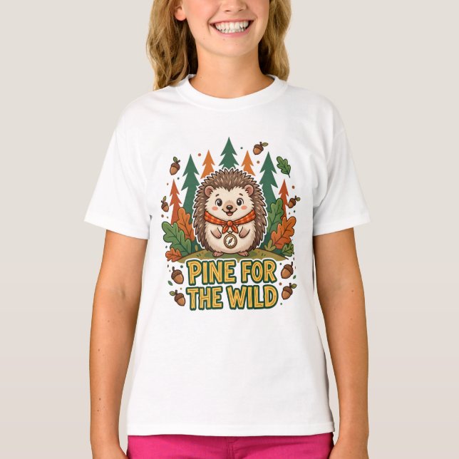 T-shirt Explorateur Hérisson Mignon "Pine For The Wild" En (Devant)