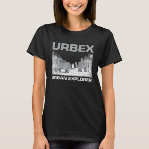 T-shirt Explorateur Urbain Urbex Lieux Abandonnés Explorat