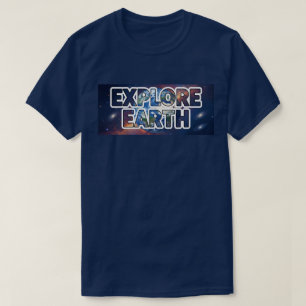 T-shirt Explorer la Terre
